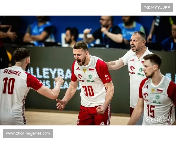 波兰男排凭借高强度发球展现统治力成就致胜关键